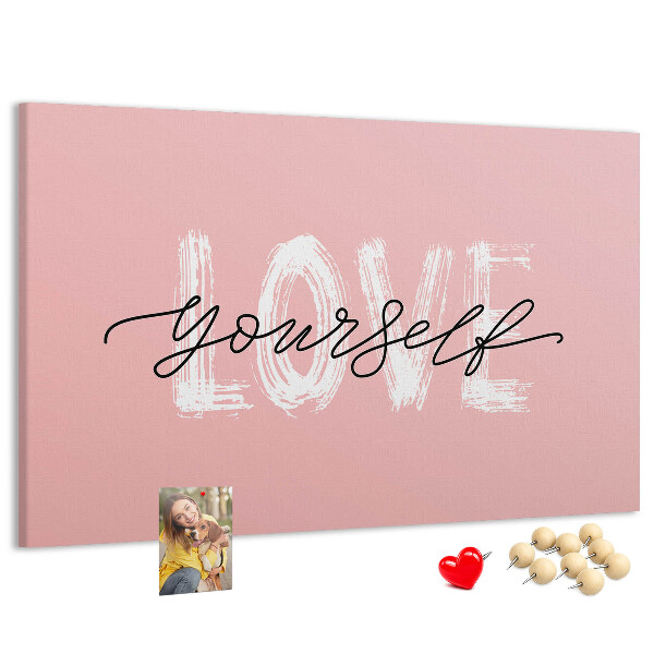 Tableau affichage liège L'amour de soi sur fond rose