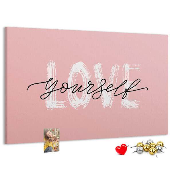 Tableau affichage liège L'amour de soi sur fond rose