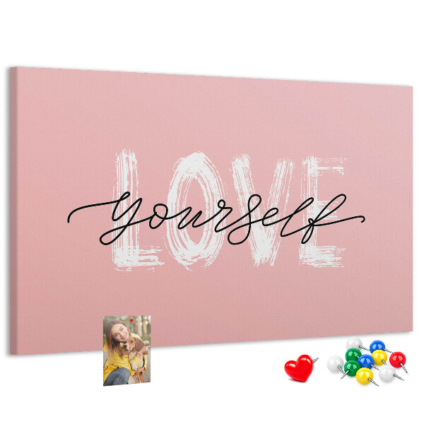 Tableau affichage liège L'amour de soi sur fond rose
