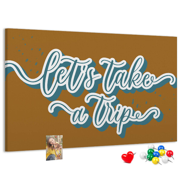 Tableau affichage liège Voyageons ensemble vers des lieux inconnus