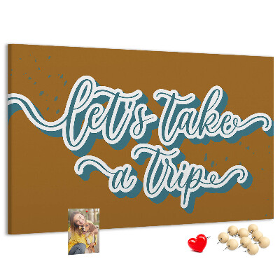 Tableau affichage liège Voyageons ensemble vers des lieux inconnus