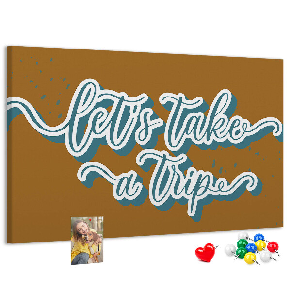 Tableau affichage liège Voyageons ensemble vers des lieux inconnus