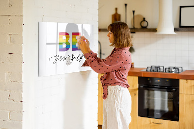 Tableau effaçable magnétique Sois toi-même et partage des moments