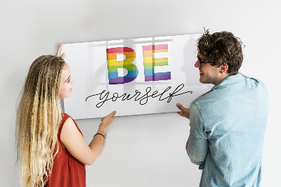 Tableau effaçable magnétique Sois toi-même et partage des moments